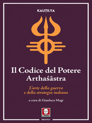 cover image of Il Codice del Potere (Arthaśāstra)